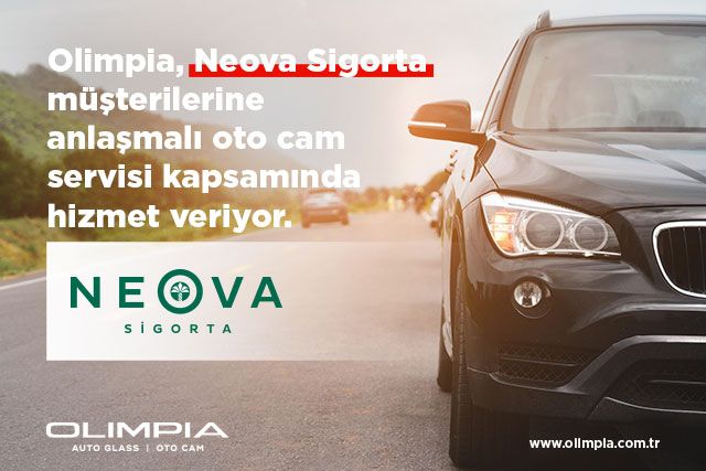 Olimpia, Neova Sigorta müşterilerine anlaşmalı oto cam servisi kapsamında hizmet veriyor.